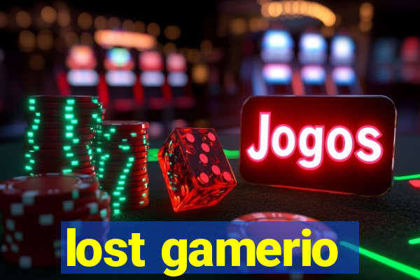 lost gamerio